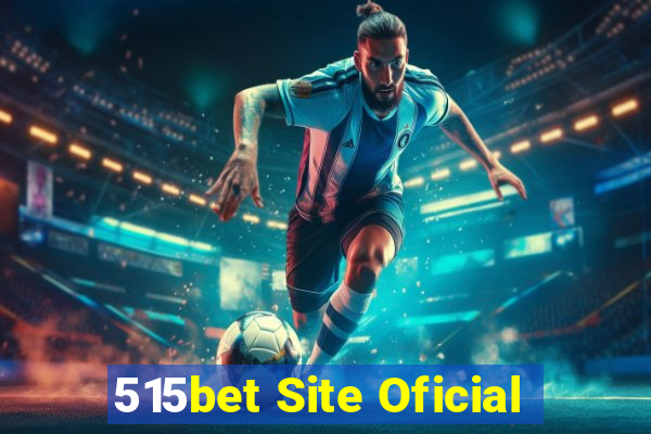 515bet Site Oficial